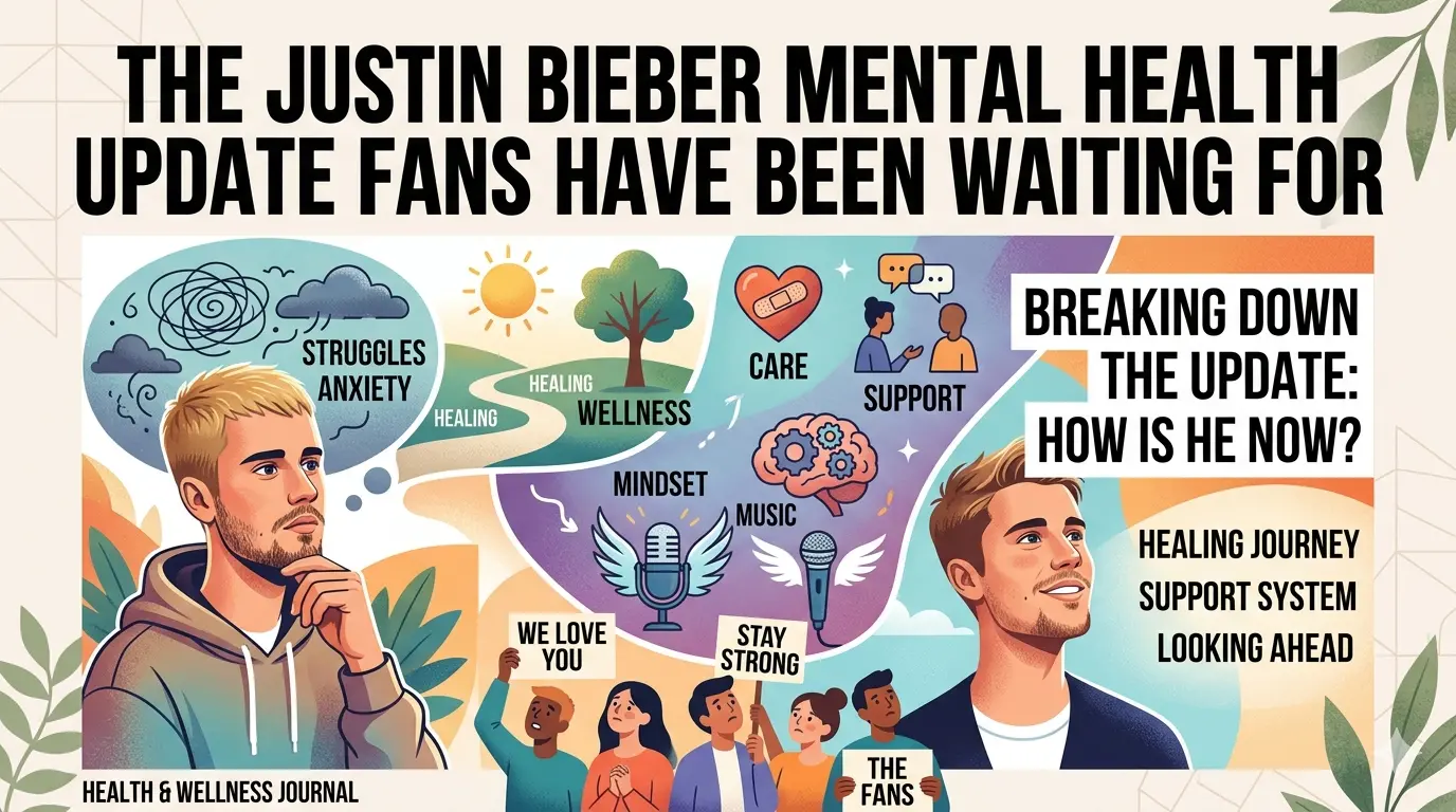 The Justin Bieber Mental Health Update Fans Have Been Waiting For