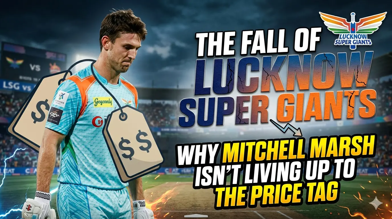 The Fall of Lucknow Super Giants: Why Mitchell Marsh Isn't Living Up to the Price Tag