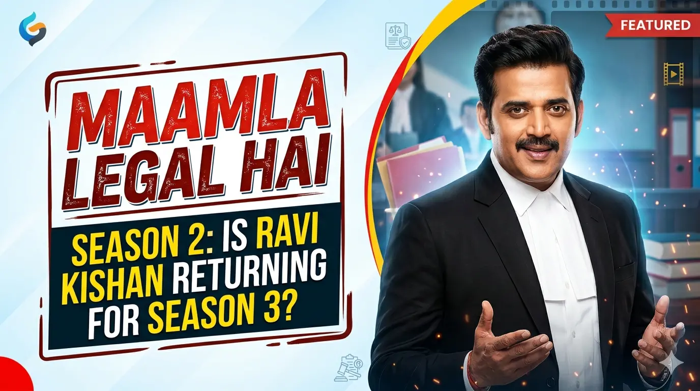 Maamla Legal Hai Season 2: Is Ravi Kishan Returning for Season 3?